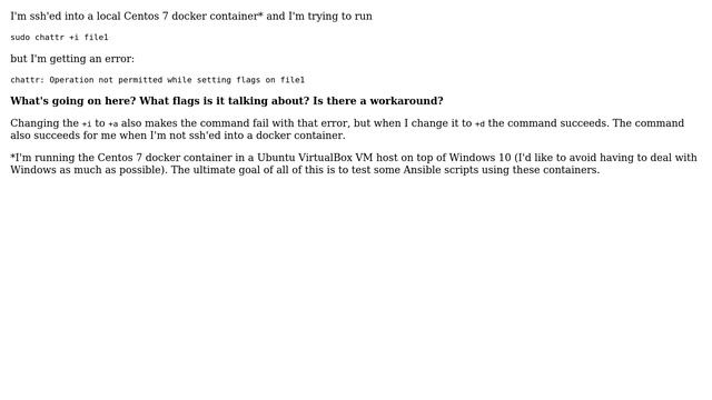 Unix & Linux: In docker, "chattr: Operation not permitted while setting flags on file" смотреть онлайн