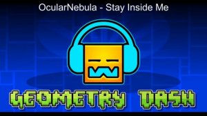 OcularNebula - Stay Inside Me
