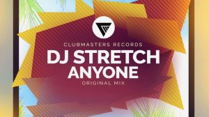 DJ Stretch - Anyone