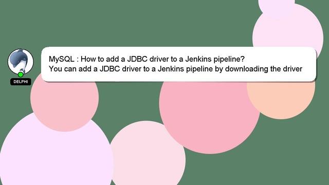 MySQL : How to add a JDBC driver to a Jenkins pipeline? смотреть онлайн