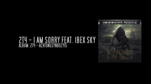 2T4 - I AM SORRY FEAT. IBEX SKY (ЭКСПРЕССИЯ)