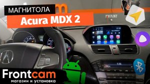 Автомагнитола для Acura MDX 2 на ANDROID