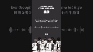 Stray Kids- Social Path