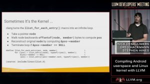 2017 LLVM Developers’ Meeting: “Compiling Android userspace and Linux kernel with LLVM ”