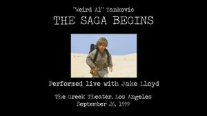 "Weird Al" Yankovic - The Saga Begins (Live, with Jake Lloyd)