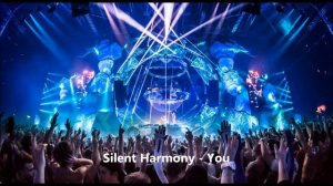 Silent Harmony - You