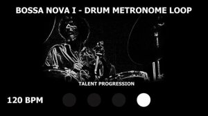 Bossa Nova | Drum Metronome Loop | 120 BPM