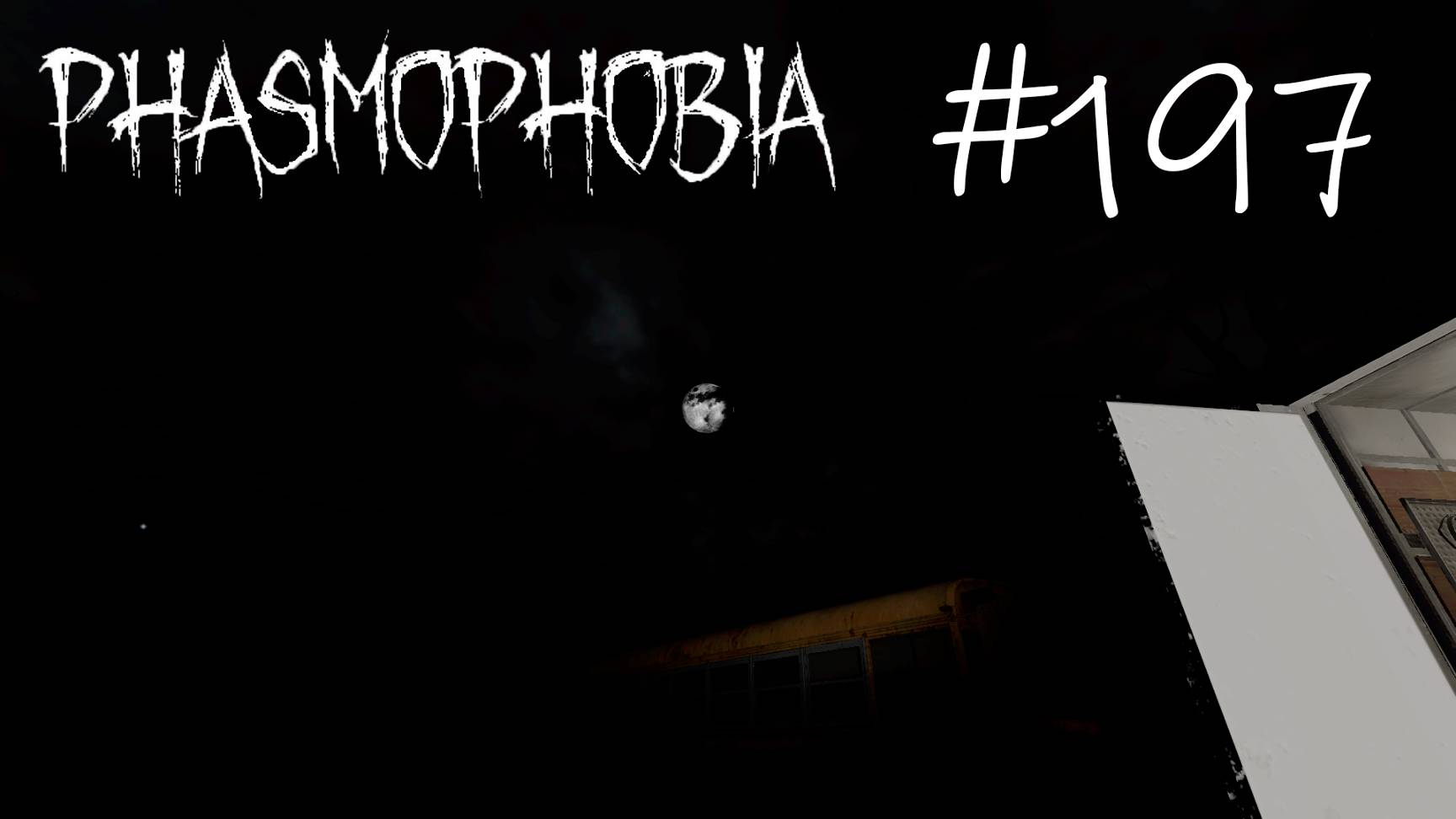 Phasmophobia #197