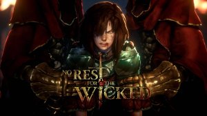 КОНЕЦ? No Rest For The Wicked #7