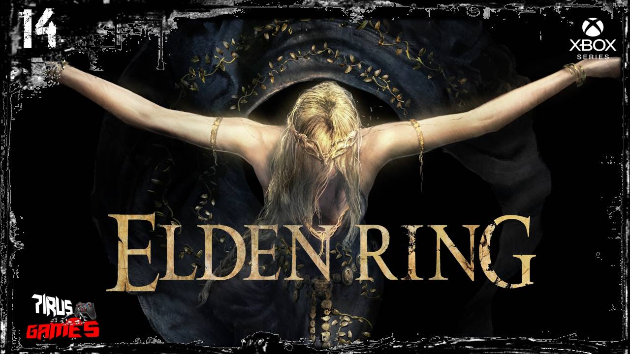 Elden Ring Прохождение — Часть 14 Ночная экзекуция.  [Трешовый стрим]