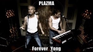 PLAZMA FOREVER YONG