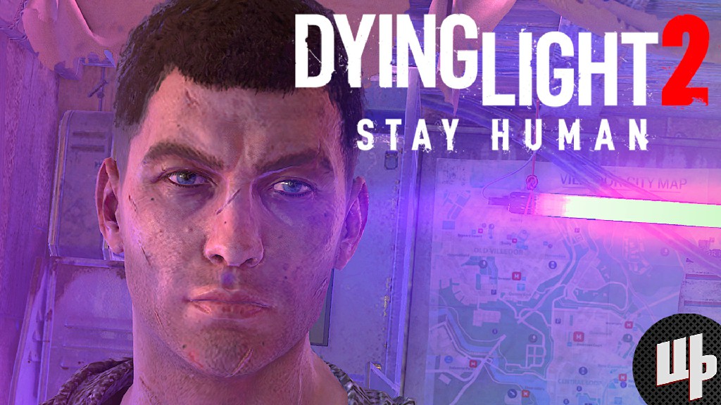 Dying Light 2 Stay Human Прохождение ► Вирус уже везде ► 1