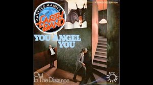 Manfred Mann's Earth Band - You Angel You - 1979