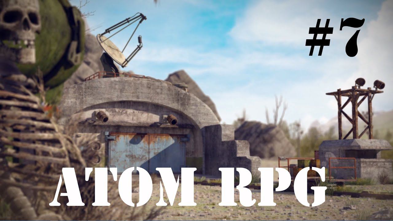 Atom RPG:  Бункер 317 #7