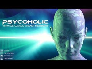 Psy-Trance Mix: Psycoholic - Trance World Order 047 (Feb. 2024)
