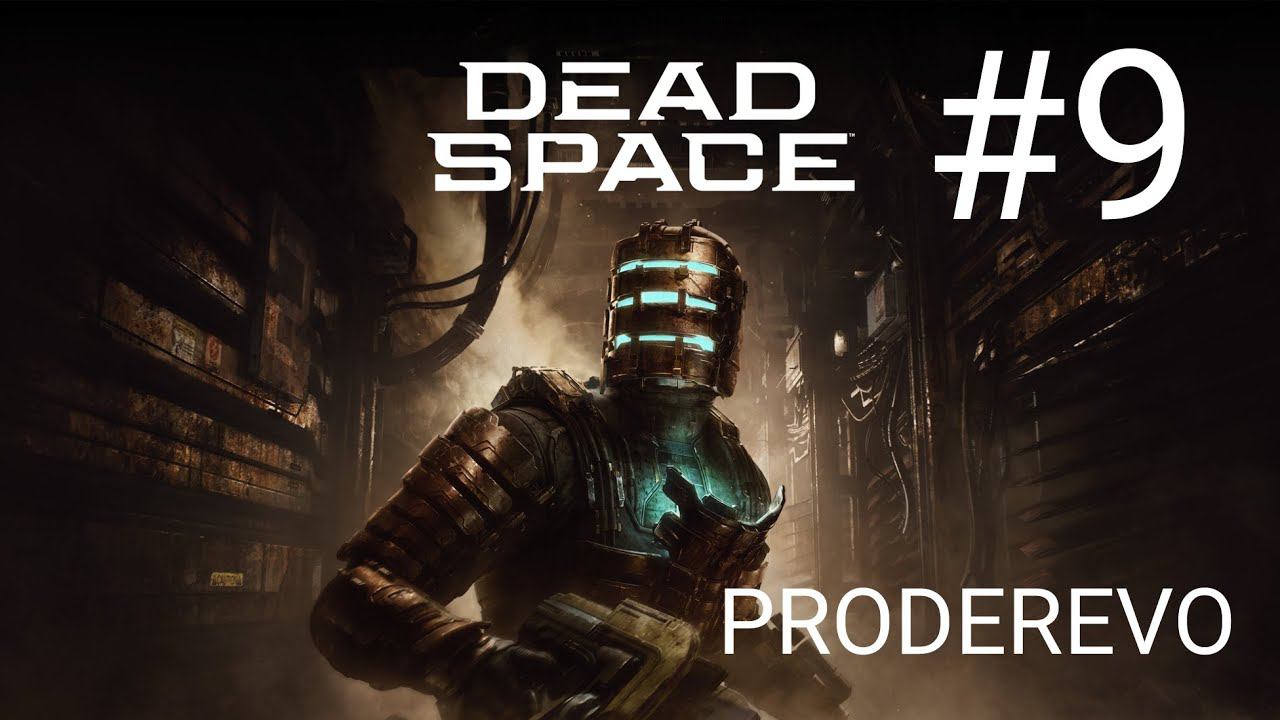 Dead Space #9