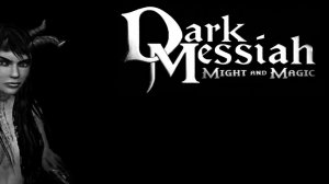 Dark Messiah of Might and Magic. Третья серия - Б