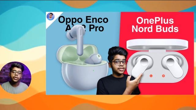 OnePlus Nord Buds vs Oppo Enco Air 2 Pro comparison | don't buy oppo enco air 2 pro ?
