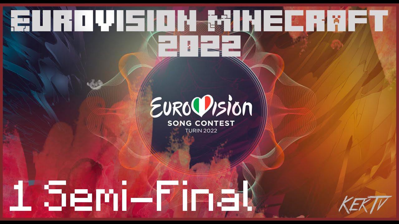 Eurovision Minecraft 2022 – 1 Semi-Final