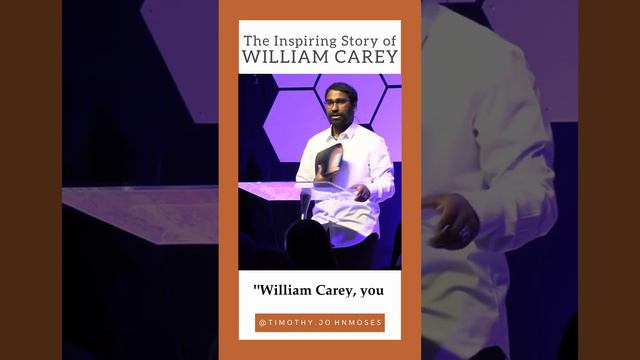 The Inspiring Story of William Carey | @timothy.johnmoses |  #newlifechurch