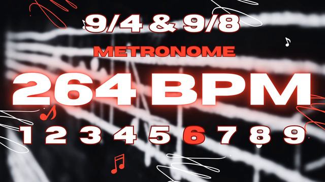 264 BPM - 9/4 & 9/8 Metronome смотреть онлайн