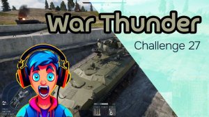 Польша (зима). War Thunder. Challenge 27. #WarThunder #warthundergameplay