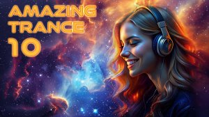 AMAZING TRANCE 10