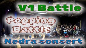 V1 Battle, Popping Battle and Nedra, 14.04.2023, Saint-Petersburg