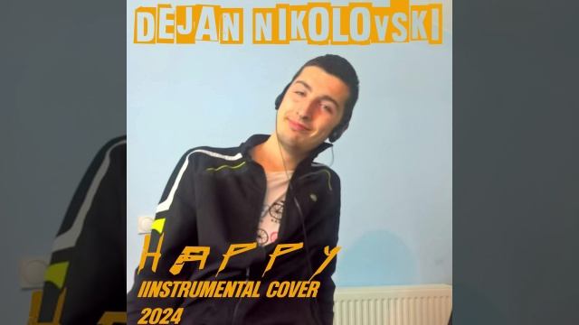 Dejan Nikolovski - Pharrell Williams - Happy Instrumental Cover (2024)