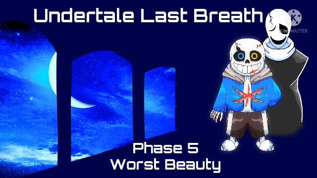 Undertale Last Breath• Phase 5- Worst Beauty [Resilvered] смотреть онлайн
