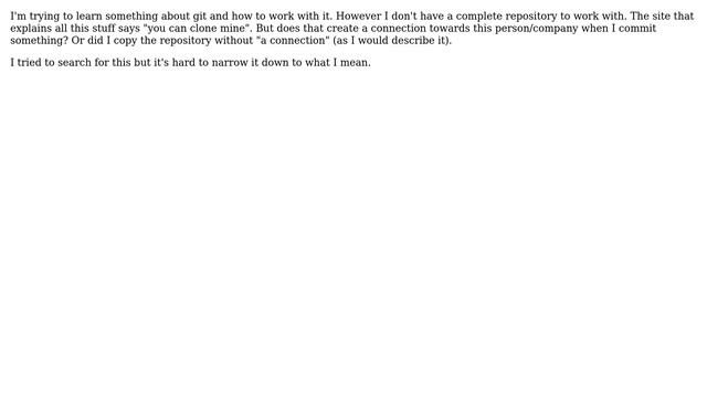 Does cloning a git repository create a connection to that source? смотреть онлайн