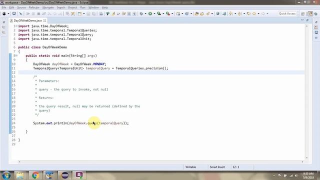 How to use query method of DayOfWeek Enum? | Java 8 Date and Time