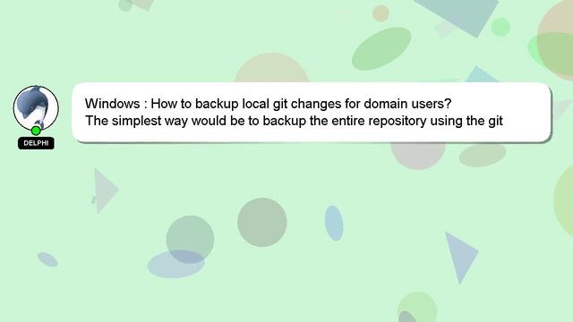 Windows : How to backup local git changes for domain users? смотреть онлайн