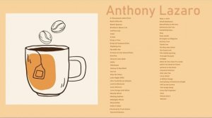 a Anthony Lazaro playlist because they're underrated