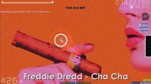 OSU! FREDDIE DREDD - CHA CHA MAP By JL20LONG (me)