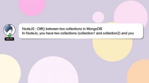 NodeJS : Diff() between two collections in MongoDB