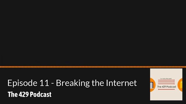 Episode 11 - Breaking The Internet смотреть онлайн