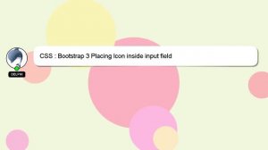 CSS : Bootstrap 3 Placing Icon inside input field