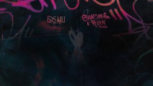 Osaili - Ay (Gancher & Ruin Remix) Lyrics Video