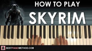 HOW TO PLAY - Skyrim: The Song of the Dragonborn (Piano Tutorial Lesson)