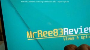 Samsung Odyssey G3 Monitor - Part 02 - Repair Update (UK) (MrRee83Reviews)