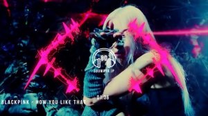 BLACKPINK - HOW YOU LIKE THAT [8D USE HEADPHONE] ?