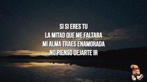 Los Parras - Si, Si Eres Tu (Lyrics/Letras)