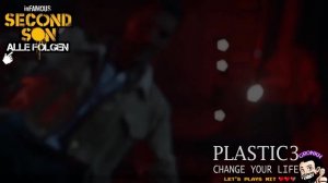 Plastic3 - Change Your Life (Driving Rock) Gronkh Infamous Second Son Outro 