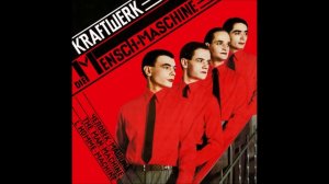 Kraftwerk // The Man Machine