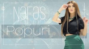 Nefes - Popuri (Yeni 2022)