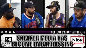 SNEAKER SOCIAL MEDIA IS EMBARRASSING - EPISODE 254