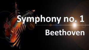 Beethoven Symphony  no. 1