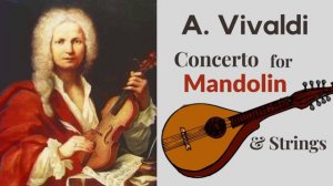 Vivaldi - MANDOLIN Concerto in C major, RV 425