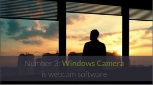 Top 5 Best Webcam Software for Windows